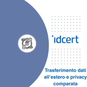 Trasferimento dati all’estero e privacy comparata
